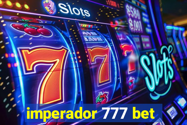 imperador 777 bet